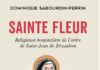 ouvrage Sainte Fleur, Religieuse hospitalière de l’ordre de Saint Jean de Jérusalem